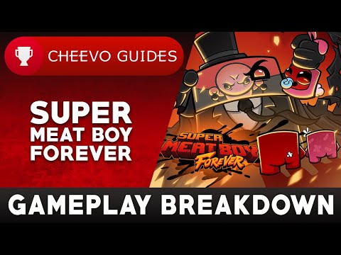 Super Meat Boy Forever - Gameplay Breakdown (First 15 Minutes / World 1) - YouTube