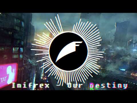 Inifrex - Our Destiny