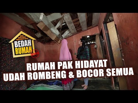 BEDAH RUMAH EPISODE 298 - Rumah Pak Hidayat Udah Rombeng & Bocor Semua
