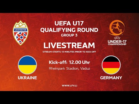 U17 Qualifying Round Group 3: Ukraine - Germany