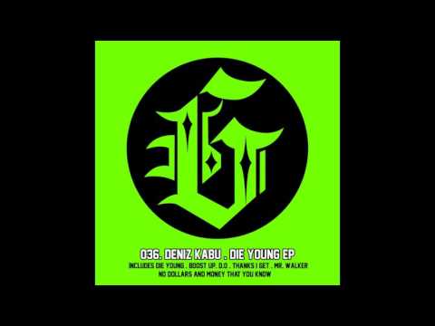 Deniz Kabu - Money That You Know