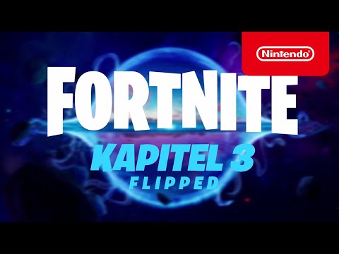 Fortnite Kapitel 3 – Saison 1: Flipped – Übersichts-Trailer (Nintendo Switch)