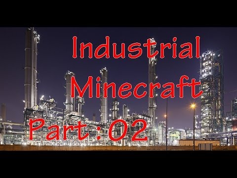 Industrial minecraft with MrTHaggar & Furryears - Part 02 - Two types