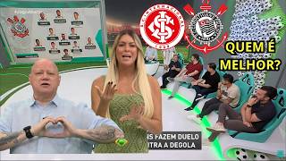 DEBATE: INTER E CORINTHIANS FAZEM DUELO QUE VALE MUITO NA BRIGA CONTRA A DEGOLA QUEM É MELHOR?