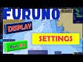 FURUNO ECDIS Part 1 4 DISPLAY SETTINGS Furuno Ecdis