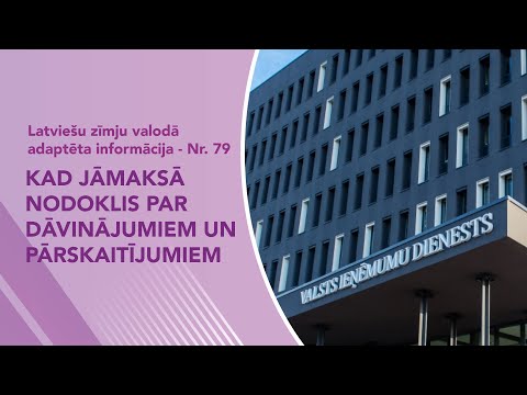 Video ziņas Nr. 79 “Kad jāmaksā nodoklis par dāvinājumiem un pārskaitījumiem”