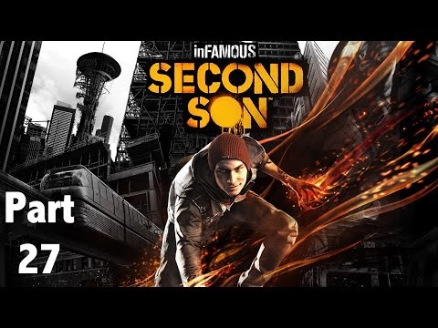 inFAMOUS Second Son Walkthrough Part 27 - Endless Speed (PS4)