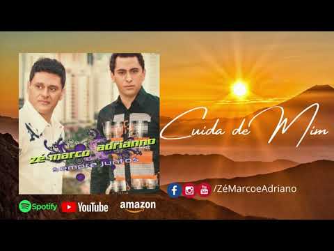 Cuida De Mim - Ze Marco e Adriano