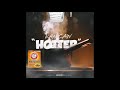 Kani Cain - Hotter (Official Audio) Kani Cain - Hotter (Official Audio)