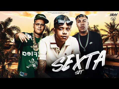 SET SEXTA-FEIRA - MC Cebezinho, MC Nego Trufa, MC Ryan SP, MC IG, Buzeira (Set Mix Funk 2025)