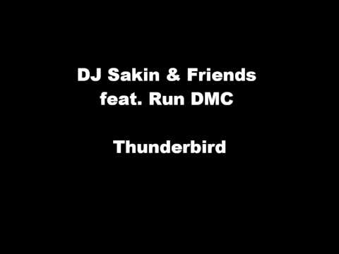 DJ Sakin & Friends feat. Run DMC - Thunderbird.wmv