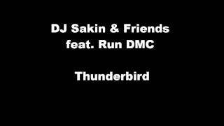 DJ Sakin & Friends feat. Run DMC - Thunderbird.wmv
