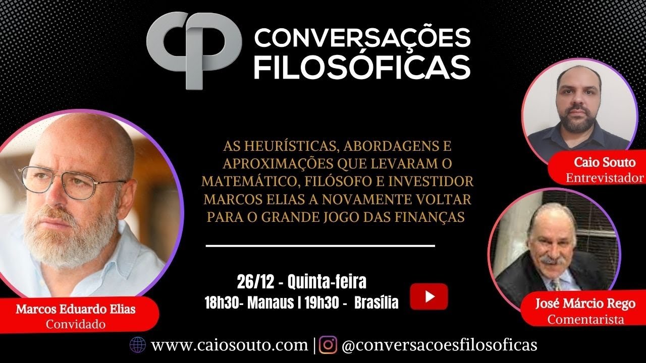 O grande jogo das finanças. Live com Marcos Eduardo Elias, José Marcio Rego e Caio Souto