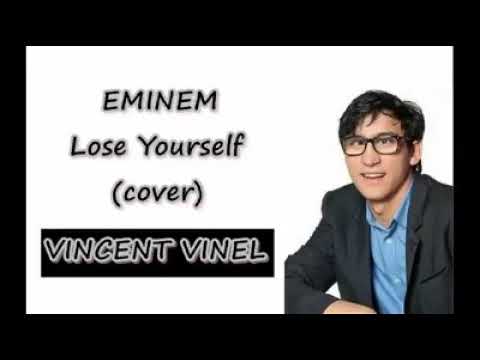 Vincent Vinel (cover) Eminen - Lose Yourself