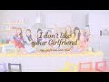 Weki Meki - I Don't Like Your Girlfriend
