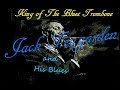 Jack Teagarden, King of The Blues Trombone - Jack's Blues