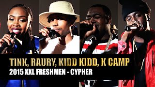 Kidd Kidd, K Camp, Tink and Raury Cypher - 2015 XXL Freshman Part 1