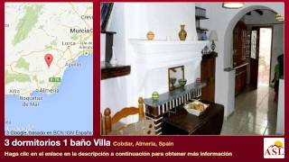 preview picture of video '3 dormitorios 1 baño Villa se Vende en Cobdar, Almeria, Spain'