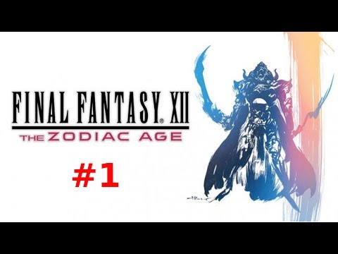 #1 Krieg der Welten-Let's Play Final Fantasy XII The Zodiac Age (DE/Full HD/Blind)
