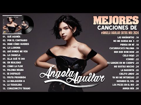 Angela Aguilar Mix Exitos 2024 - Las Mejores Canciones De Ángela Aguilar - Lo Mas Nuevo Estrenos