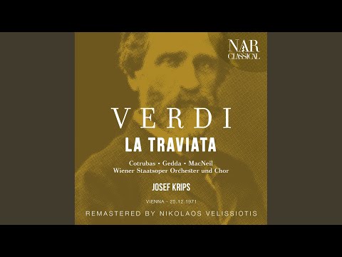 La traviata, IGV 30, Act II: "Alfredo? - Per Parigi or or partiva" (Violetta, Annina, Giuseppe,...