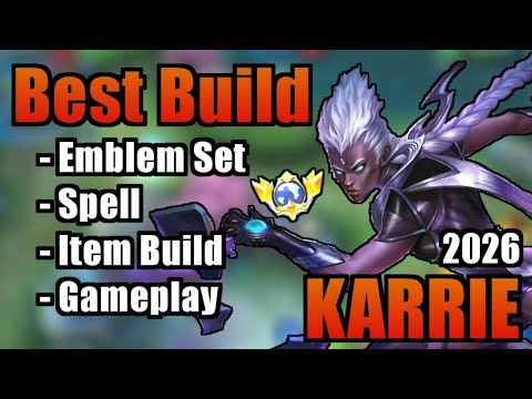 KARRIE BEST BUILD 2026 | TOP 1 GLOBAL KARRIE BUILD | KARRIE MOBILE LEGENDS | MLBB