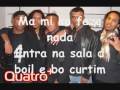Kazanga Os Quatro Plus