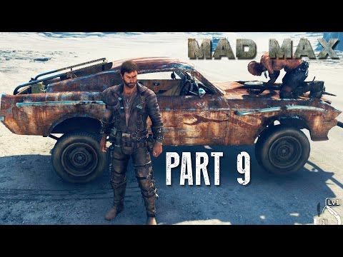 Mad Max Walkthrough Part 9 - MAX LOOKING COOL - Mad Max 60fps Gameplay