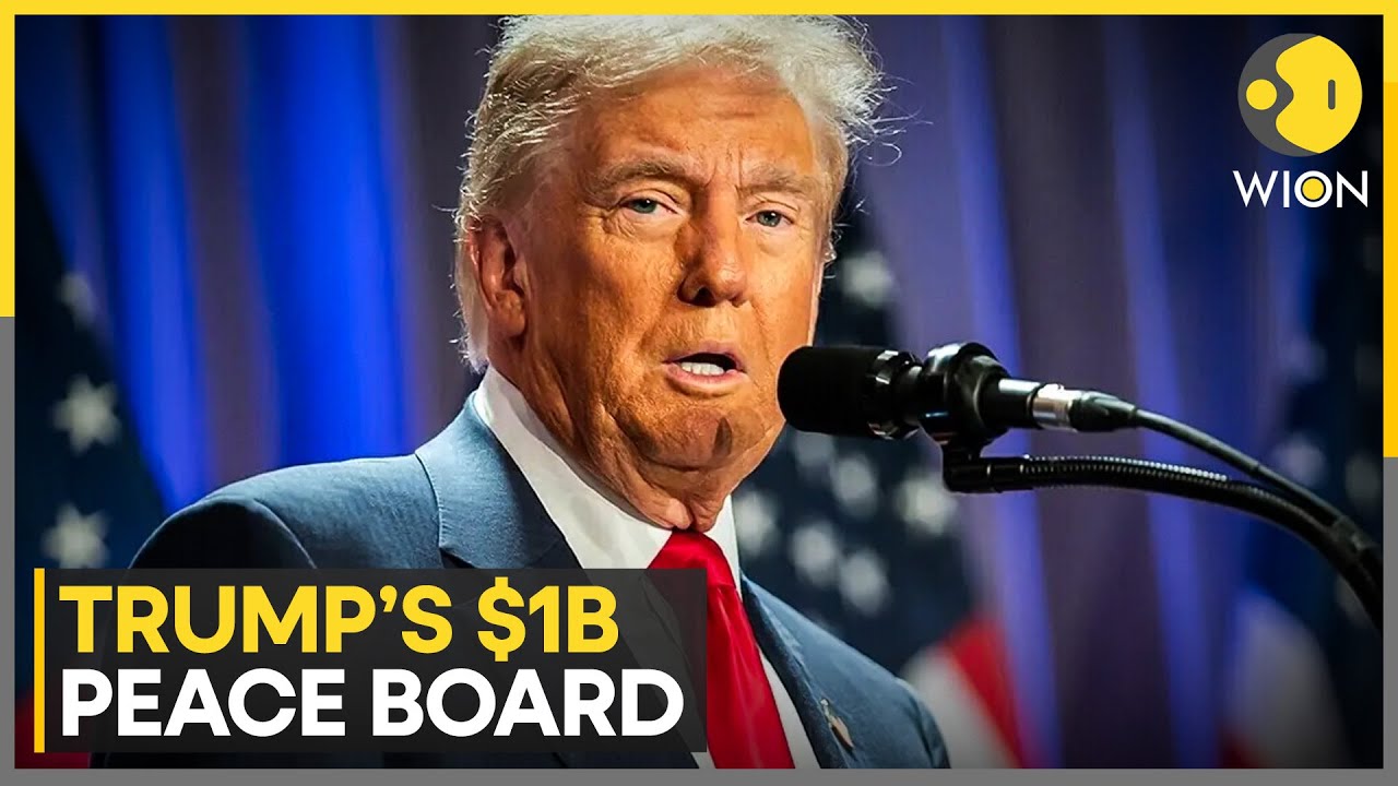Trump’s Board of Peace: $1 Billion Contribution Buys Permanent Seat | WION