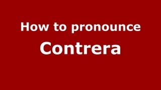 How to pronounce Contrera