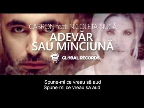 Cabron feat. Nicoleta Nuca - Adevăr sau Minciună (versuri)