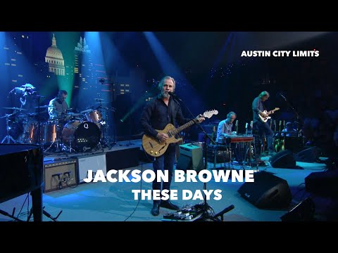 These Days - Jackson Browne