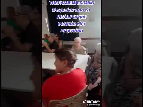 THEPAMIBLUESBAND.despedida de año Resid.Parque Cosquin Cordoba Argentina🇦🇷🇦🇷🇦🇷