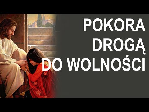 Pokora drogą do duchowej wolności. Czy pokora Maryi to realny wzór dla nas?