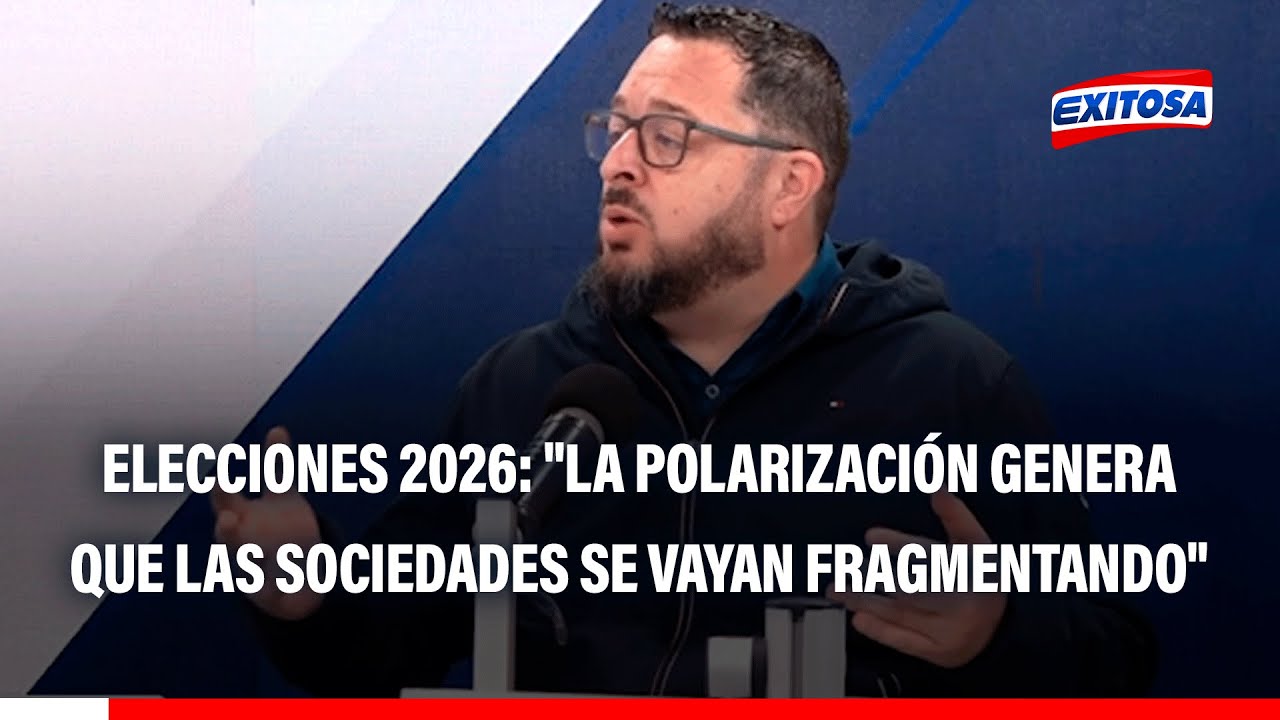 🔴🔵 Elecciones 2026: "La polarización genera que las sociedades se fragmenten", indica politólogo