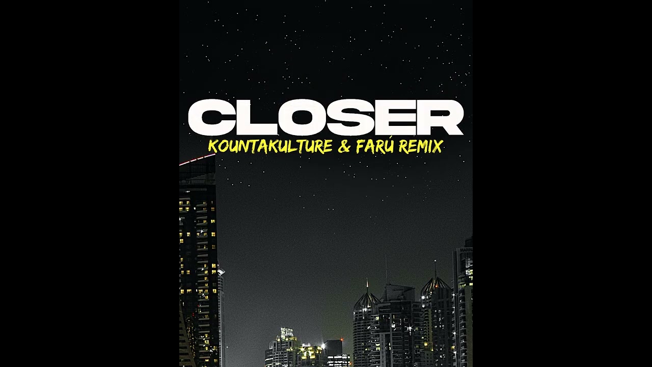 Closer (Drum and Bass Remix) Teaser