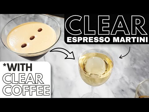 Clarified Espresso Martini with Clarified Coffee