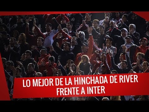 "Lo mejor de la hinchada -  River vs. Internacional - Copa Libertadores 2019" Barra: Los Borrachos del Tablón • Club: River Plate