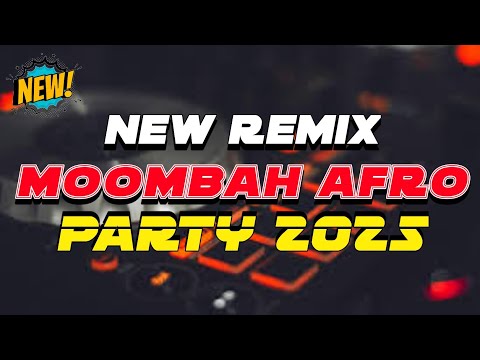 NEW REMIX TIKTOK MOOMBAH AFRO DISCO DANCE PARTY REMIX 2025