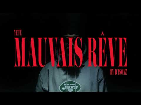 YeTé - Mauvais rêve