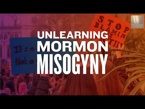 Unlearning Mormon Misogyny | Ep. 1417