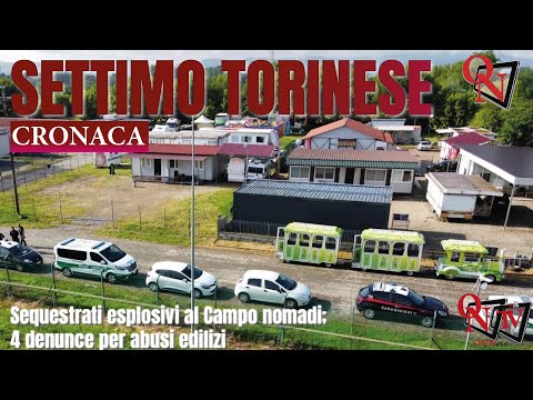 SETTIMO TORINESE – Sequestrati esplosivi al Campo nomadi; 4 denunce per abusi edilizi
