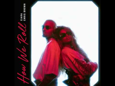 How We Roll Feat.Lil Wayne+Chris Brown : CIARA (Remix)
