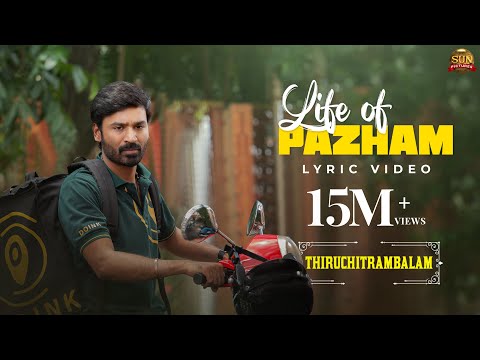 Life of Pazham - Official Lyric ..