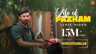 Life of Pazham - Official Lyric Video  Thiruchitra