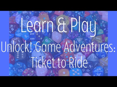 Unlock! Game Adventures: Ticket to Ride - Learn & Play Nov. 15, 2023