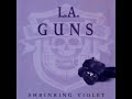 L.A. Guns - I'll Be There