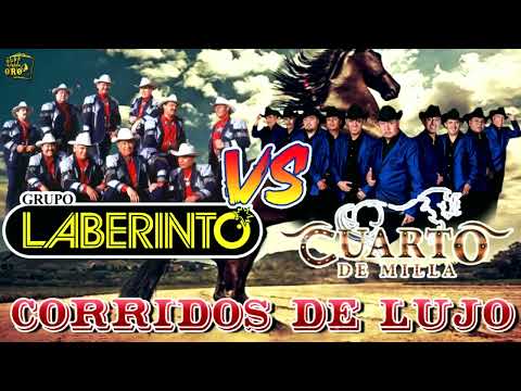 Grupo Laberinto Vs Grupo Cuarto De Milla  - Grandes Exitos Mix 2022