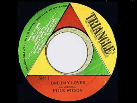 Flick Wilson – One Day Lover