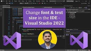 How to Change the font and text size in the IDE - Visual Studio 2022